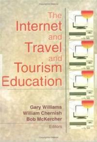 The Internet and Travel and Tourism Education