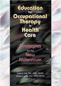 Bokomslag för "Education for Occupational Therapy in Health Care"