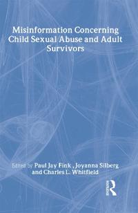 Bokomslag för "Misinformation Concerning Child Sexual Abuse and Adult Survivors"