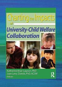 Charting the Impacts of University-Child Welfare Collaboration