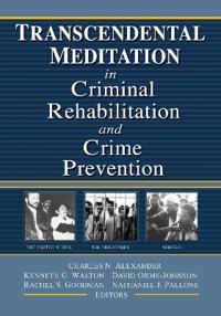 Bokomslag för "Transcendental Meditation® in Criminal Rehabilitation and Crime Prevention"