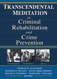 Bokomslag för "Transcendental Meditation® in Criminal Rehabilitation and Crime Prevention"