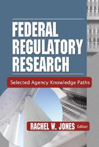 Federal Regulatory Research