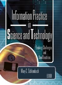 Information Practice in Science and Technology
