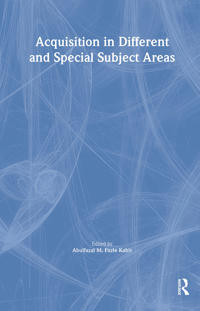 Acquisition in Different and Special Subject Areas