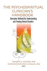 The Psychospiritual Clinician's Handbook