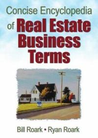 Bokomslag för "Concise Encyclopedia of Real Estate Business Terms"