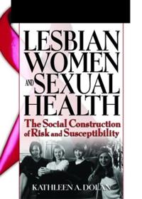 Bokomslag for "Lesbian Women and Sexual Health"