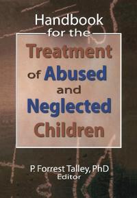 Bokomslag för "Handbook for the Treatment of Abused and Neglected Children"