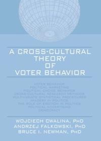 Bokomslag för "A Cross-Cultural Theory of Voter Behavior"