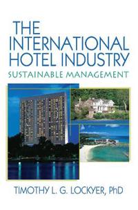 Bokomslag för "The International Hotel Industry"