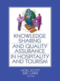 Bokomslag för "Knowledge Sharing and Quality Assurance in Hospitality and Tourism"
