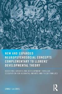 New and Expanded Neuropsychosocial Concepts Complementary to Llorens' Developmental Theory