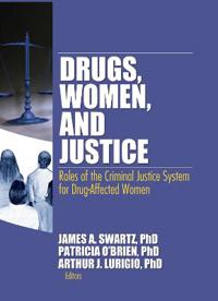 Kirjan kansi "Drugs, Women, and Justice"