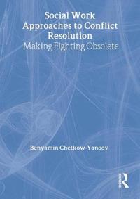 Social Work Approaches to Conflict Resolution