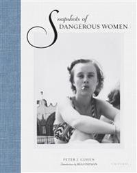 Bokomslag för "Snapshots of Dangerous Women"
