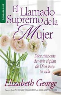 El Llamado Supremo de la Mujer - Serie Favoritos