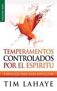 Temperamentos Controlados Por El Espíritu - Serie Favoritos