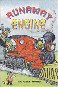 Runaway Engine and Other Stories (Level 11)