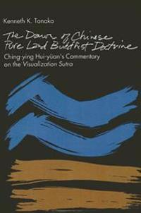 The Dawn of Chinese Pure Land Buddhist Doctrine