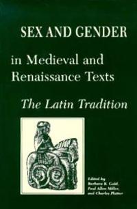 Sex and Gender in Medieval and Renaissance Texts