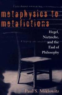 Metaphysics to Metafictions