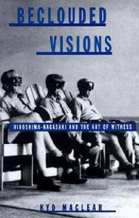 Beclouded Visions