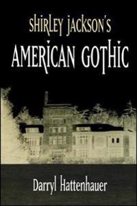 Shirley Jackson's American Gothic