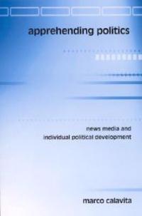 Apprehending Politics