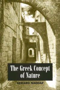 The Greek Concept of Nature