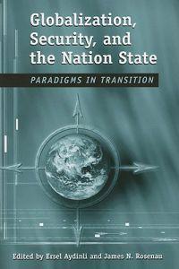 Globalization, Security, and the Nation State