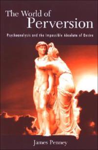 The World of Perversion
