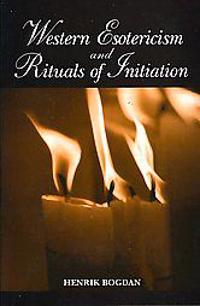 Western Esotericism and Rituals of Initiation