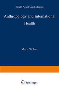 Anthropology and International Health