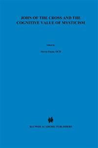 John of the Cross and the Cognitive Value of Mysticism