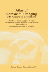 Atlas of Cardiac Nuclear Magnetic Resonance with Anatomical Correlations