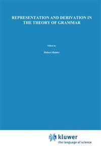 Representation and Derivation in the Theory of Grammar