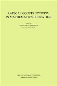 Radical Constructivism in Mathematics Education