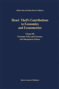 Henri Theil’s Contributions to Economics and Econometrics
