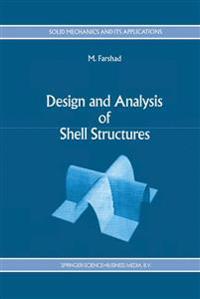 Design and Analysis of Shell Structures