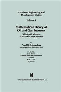 Mathematical Theory of Oil and Gas Recovery