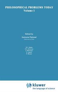 Philosophical Problems Today / Problèmes Philosophiques d’Aujourd’hui