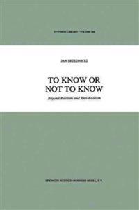 To Know or Not to Know