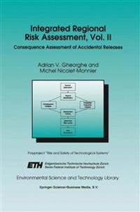 Integrated Regional Risk Assessment, Vol. II