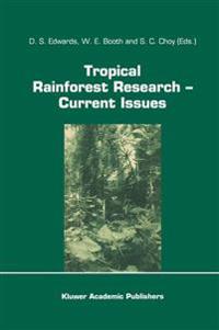 Tropical Rainforest Research — Current Issues