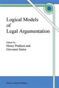 Logical Models of Legal Argumentation