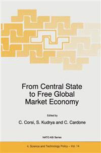 From Central State to Free Global Market Economy