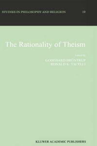 The Rationality of Theism