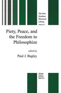 Piety, Peace, and the Freedom to Philosophize