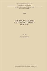 The Young Leibniz and his Philosophy (1646–76)